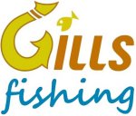 Gills Fishing